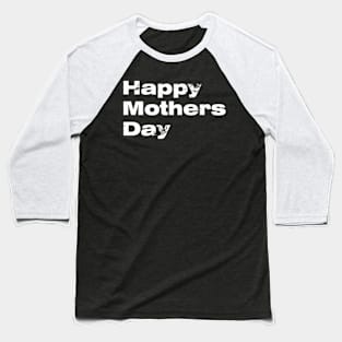 Happy Mothers Day Vintage Baseball T-Shirt